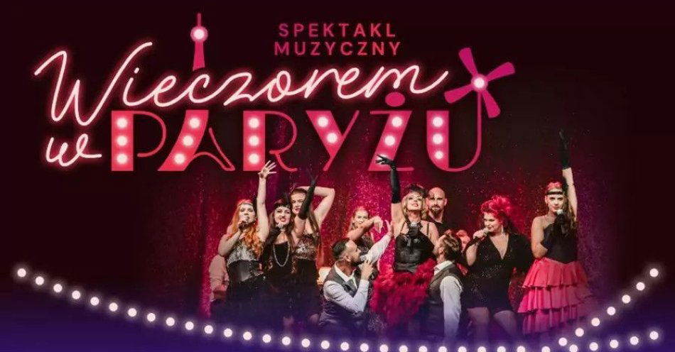 zdjęcie: Posłuchaj, jak śpiewa Paryż / kupbilecik24.pl / Posłuchaj, jak śpiewa Paryż