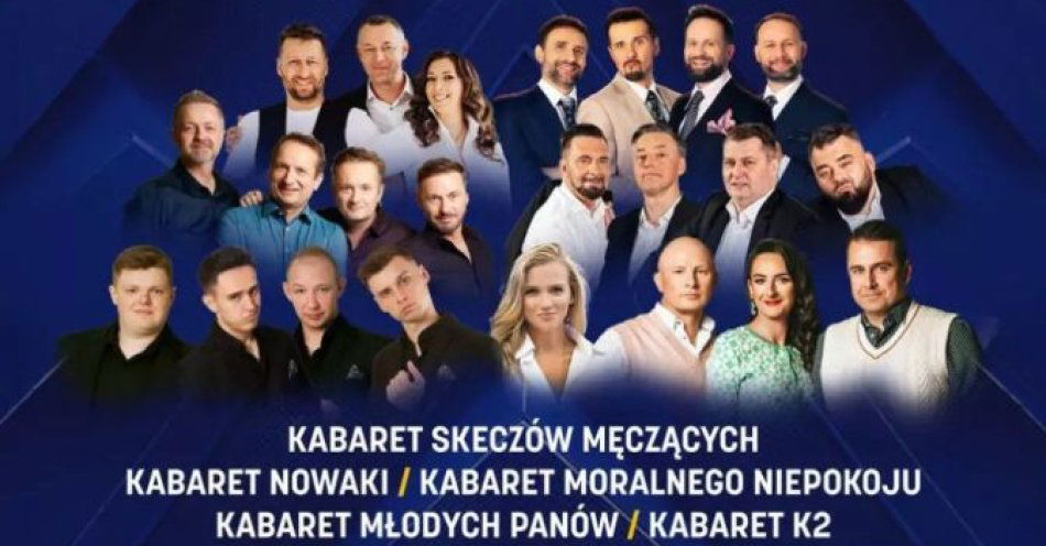 zdjęcie: Świętokrzyska Gala Kabaretowa 2025 - rejestracja POLSAT / kupbilecik24.pl / Świętokrzyska Gala Kabaretowa 2025 - rejestracja POLSAT