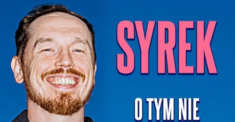 zdjęcie: Antoni Syrek-Dąbrowski O tym nie rozmawiamy / 06.11.25 g. 19.00 / kupbilecik24.pl / Wałbrzych / Antoni Syrek-Dąbrowski / O tym nie rozmawiamy / 06.11.25 g. 19.00