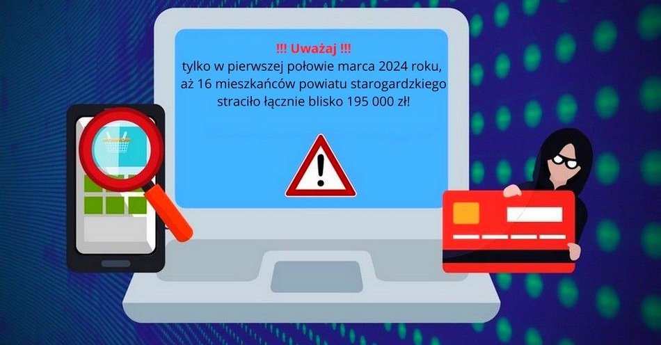 zdjęcie: Uważaj, bo możesz stracić swoje oszczędności! / fot. KPP w Starogardzie Gdańskim