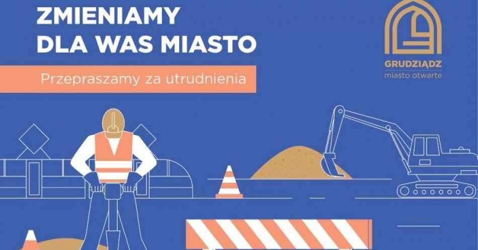 zdjęcie: Zmiany w organizacji ruchu / fot. UM Grudziądz