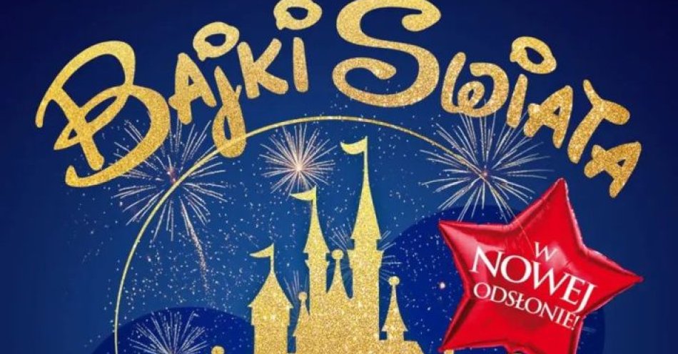 zdjęcie: Ogólnopolski bestseller koncertowy - Magiczny Koncert - Bajki Świata z okazji Dnia Dziecka! / kupbilecik24.pl / Ogólnopolski bestseller koncertowy - \