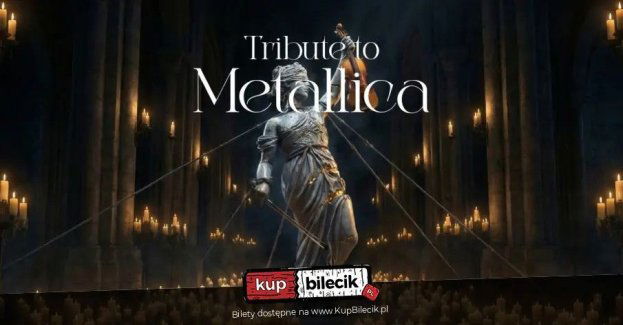 Koncert przy świecach: Tribute to Metallica