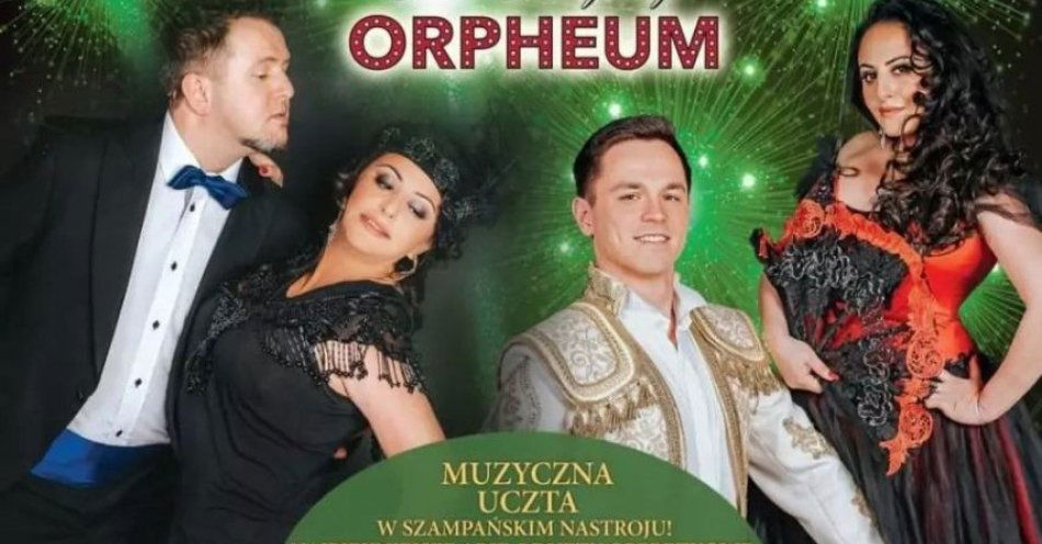 zdjęcie: Przebojowy koncert w szampańskim nastroju / kupbilecik24.pl / PRZEBOJOWY KONCERT W SZAMPAŃSKIM NASTROJU