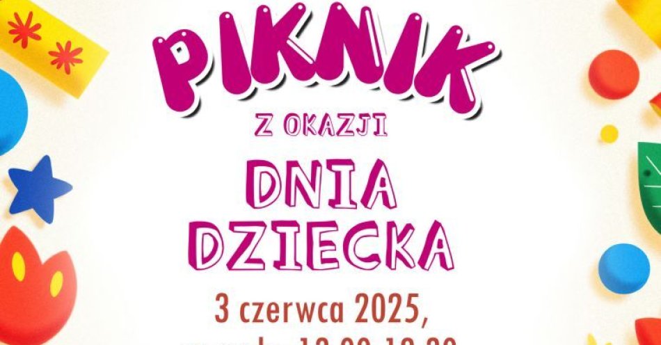 zdjęcie: Piknik rodzinny z okazji Dnia Dziecka / fot. nadesłane