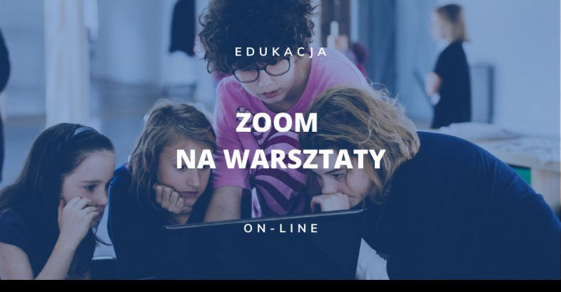 zdjęcie: Warsztaty online dla dzieci w CMWŁ / fot. nadesłane