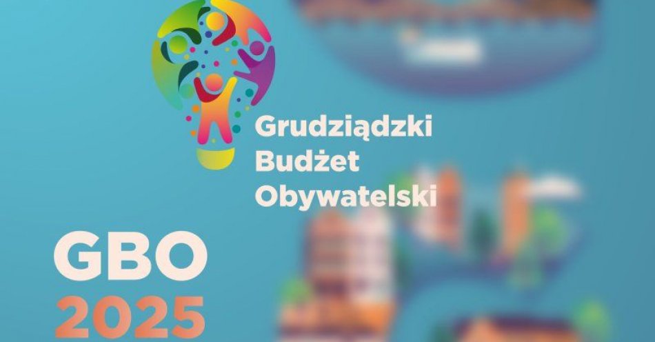 zdjęcie: Złóż wniosek do GBO 2025 / fot. UM Grudziądz