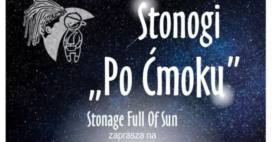 zdjęcie: Koncert Po Ćmoku - Stonage Full Of Sun / kupbilecik24.pl / Koncert Po Ćmoku - Stonage Full Of Sun