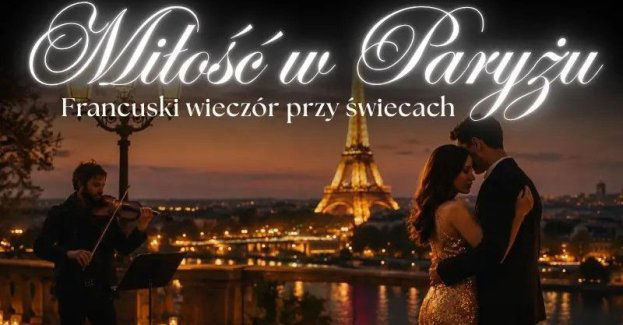 Koncert w blasku świec - Miłość w Paryżu. Francuski wieczór przy świecach