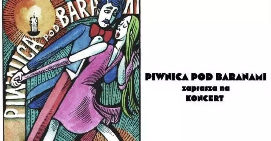 zdjęcie: GDZIEŚ W NAS... Piosenki Marka Grechuty w wykonaniu artystów Piwnicy pod Baranami / kupbilecik24.pl / GDZIEŚ W NAS... Piosenki Marka Grechuty w wykonaniu artystów Piwnicy pod Baranami