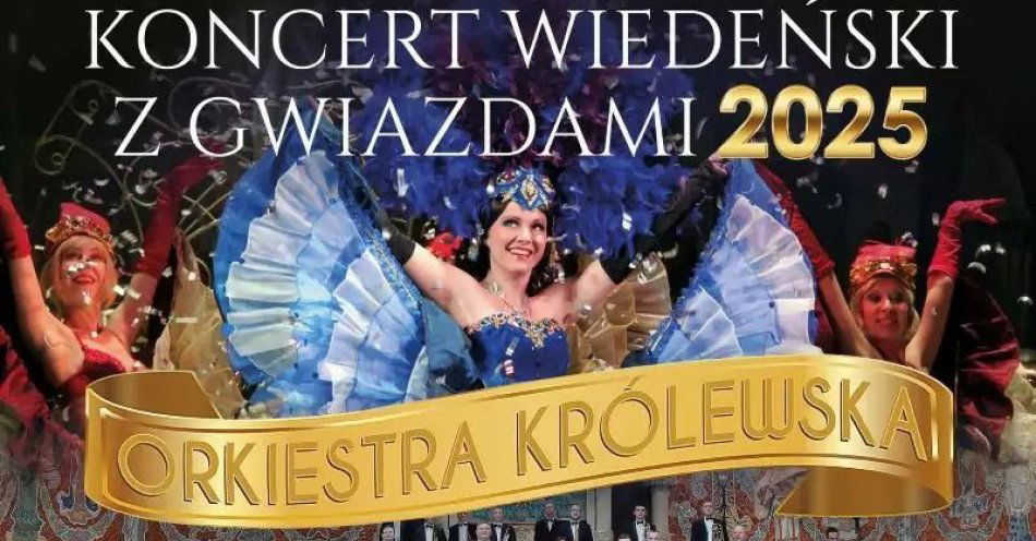 zdjęcie: Koncert Wiedeński z Gwiazdami - Viva Wiedeń - Viva Broadway / kupbilecik24.pl / Koncert Wiedeński z Gwiazdami - Viva Wiedeń - Viva Broadway