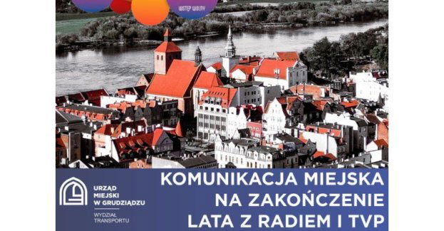 Komunikacja miejska na wielki finał Lata z Radiem i Telewizją Polską
