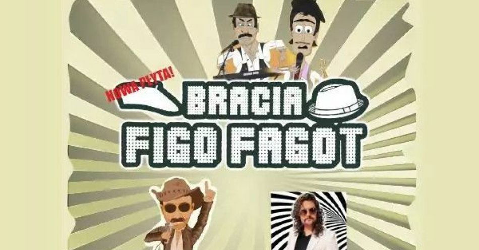 zdjęcie: Bracia Figo Fagot, Cjalis, Figo i Samogony / kupbilecik24.pl / Bracia Figo Fagot, Cjalis, Figo i Samogony