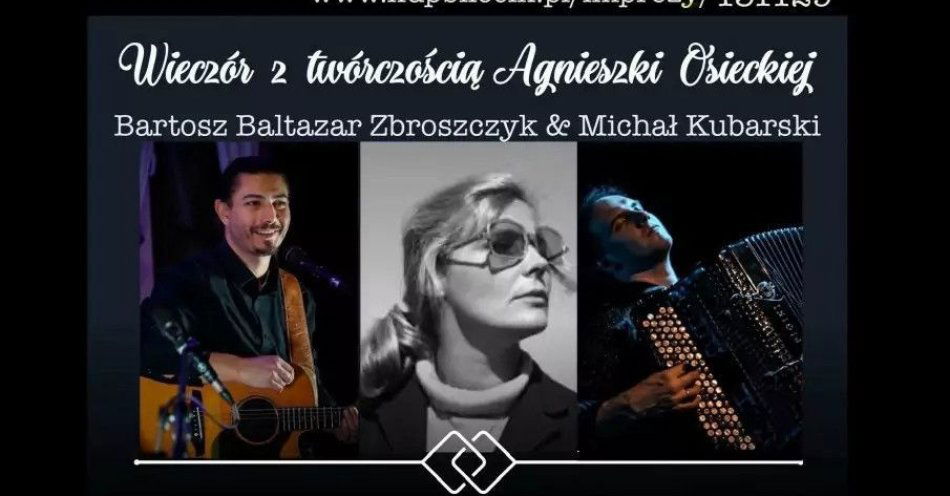 zdjęcie: Klimatyczny recital piosenek autorstwa Agnieszki Osieckiej / kupbilecik24.pl / Klimatyczny recital piosenek autorstwa Agnieszki Osieckiej