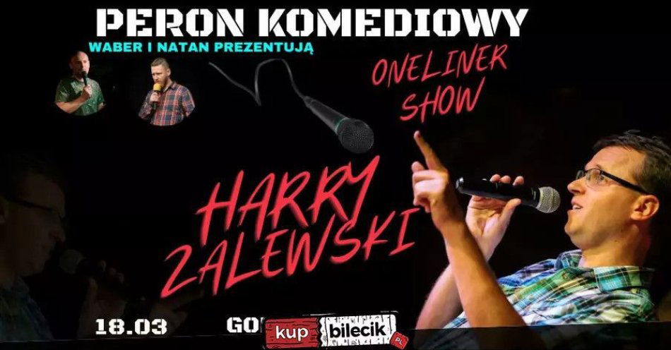 zdjęcie: Peron Komediowy - Harry Zalewski - Oneliner Show / kupbilecik24.pl / PERON KOMEDIOWY - HARRY ZALEWSKI - ONELINER SHOW