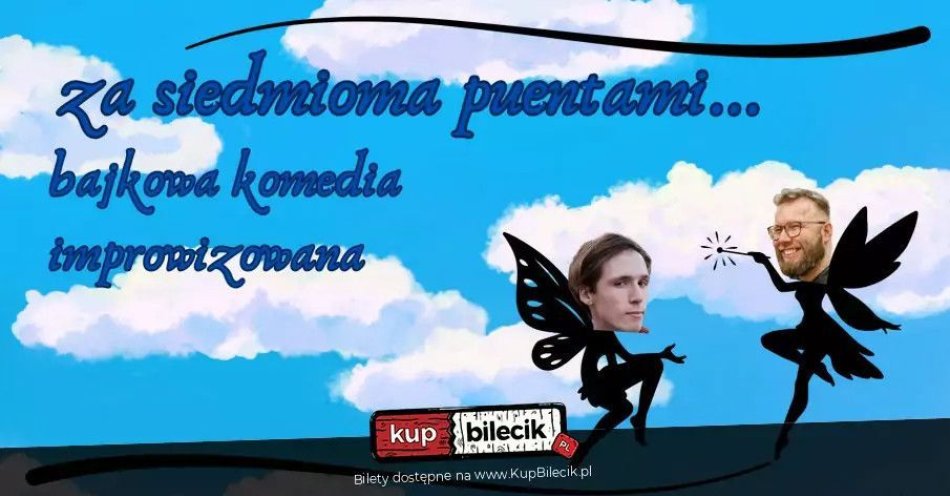 zdjęcie: Spektakl dla dorosłych komedia bajka improwizowana / kupbilecik24.pl / SPEKTAKL DLA DOROSŁYCH | KOMEDIA | BAJKA IMPROWIZOWANA
