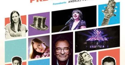 Piosenki to... - koncert Osiecka, Młynarski, Przybora, Kofta. Prowadzenie: A. Poniedzielski