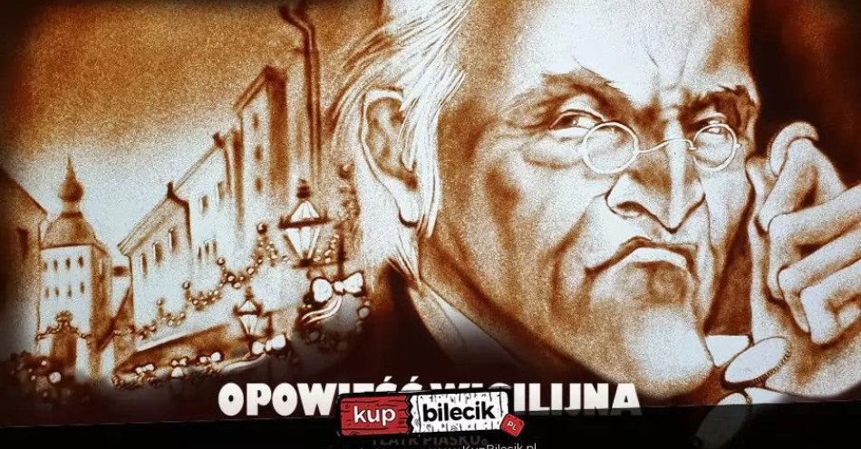 zdjęcie: Znacie Opowieść wigilijną? Na pewno nie w takiej odsłonie! / kupbilecik24.pl / Znacie