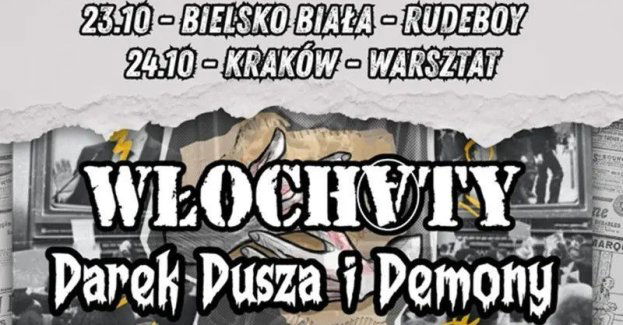 Włochaty & Darek Dusza i Demony/ Warsztat/ Kraków