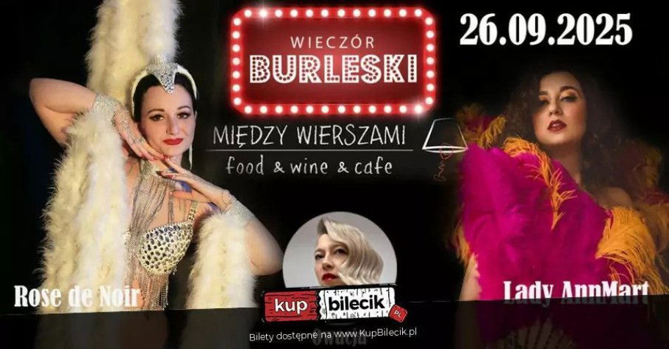 zdjęcie: Burleska by Rose de Noir w restauracji Między Wierszami / kupbilecik24.pl / Burleska by Rose de Noir w restauracji Między Wierszami