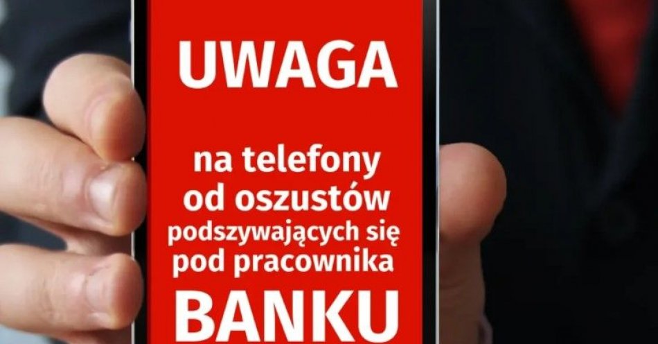 zdjęcie: 47-latek ofiarą oszustwa „na pracownika banku” / fot. KMP Chełm