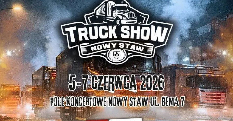 zdjęcie: Truck Show: Nowy Staw - KARNETY / kupbilecik24.pl / Truck Show: Nowy Staw - KARNETY