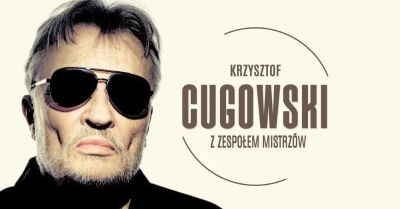 Krzysztof Cugowski - Wiek to tylko liczba
