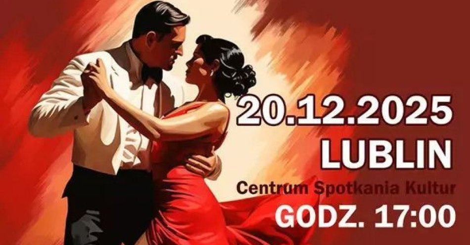 zdjęcie: COLOURS OF TANGO & ORCHESTRA  - 20 grudnia 2025 - Lublin, Centrum Spotkania Kultur / kupbilecik24.pl / COLOURS OF TANGO & ORCHESTRA  – 20 grudnia 2025 – Lublin, Centrum Spotkania Kultur