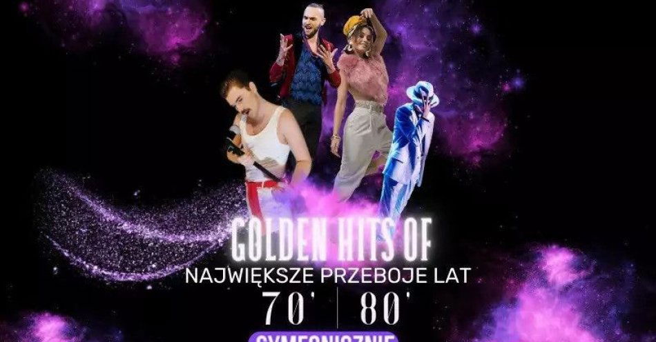 zdjęcie: Golden Hits of 70'& 80' Symfonicznie / kupbilecik24.pl / Golden Hits of 70'& 80' Symfonicznie