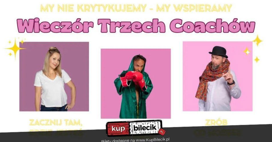 zdjęcie: Wieczór Trzech Coachów / kupbilecik24.pl /