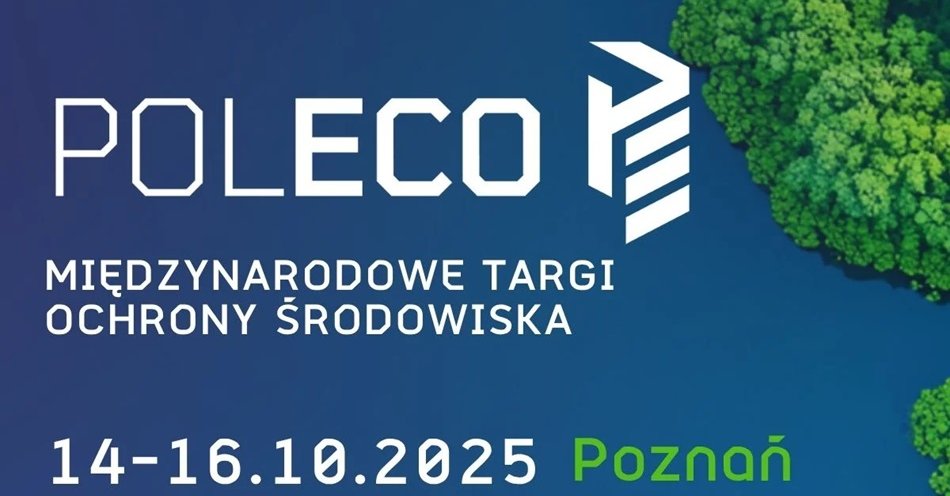 zdjęcie: POLECO 2025: Innowacje, system kaucyjny i ekspercka wiedza w jednym miejscu / fot. nadesłane / Biznes Alert