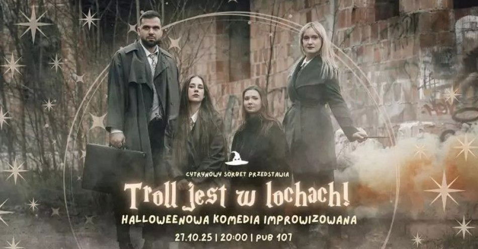 zdjęcie: Troll jest w lochach! Halloweenowa komedia improwizowana / kupbilecik24.pl / Troll jest w lochach! Halloweenowa komedia improwizowana