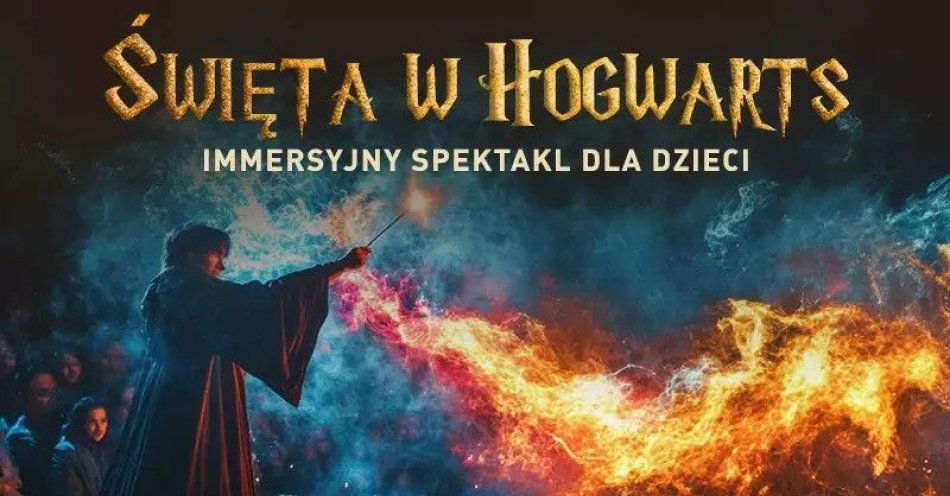 zdjęcie: Święta w Hogwarts - Immersyjny Spektakl dla Dzieci / kupbilecik24.pl / Święta w Hogwarts - Immersyjny Spektakl dla Dzieci