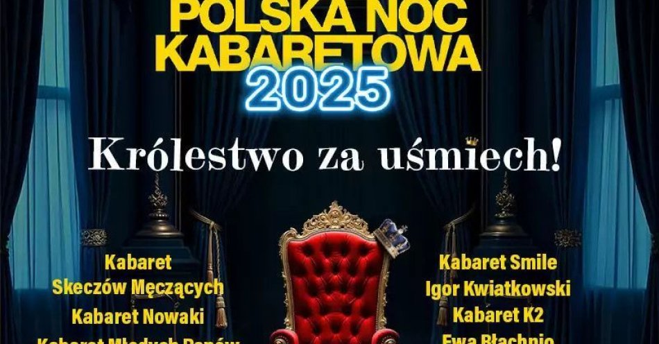 zdjęcie: Polska Noc Kabaretowa 2025 / kupbilecik24.pl / Polska Noc Kabaretowa 2025