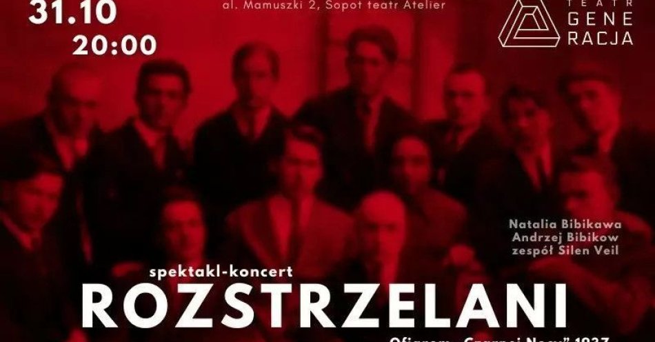 zdjęcie: Spektakl  koncert Rozstrzelani / kupbilecik24.pl / Spektakl / koncert