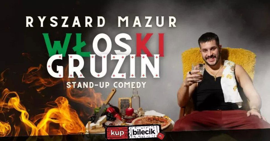 zdjęcie: Żyrardów! Ryszard Mazur - Włoski Gruzin / kupbilecik24.pl / Żyrardów! Ryszard Mazur -