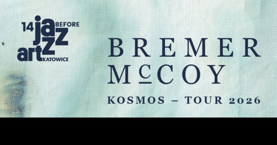 zdjęcie: Bremer/McCoy. Muzyczna zapowiedź 14. edycji Katowice JazzArt Festival / fot. nadesłane