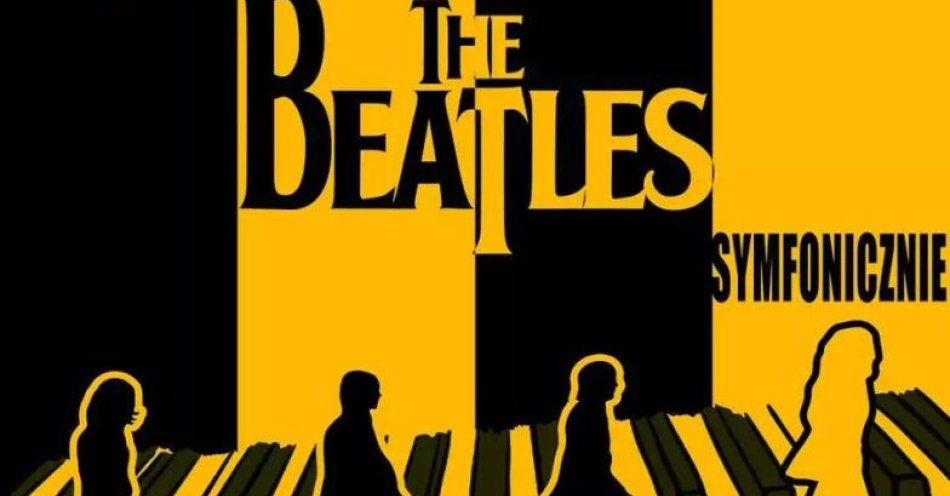 zdjęcie: Projekt The Beatles symfonicznie z wielką orkiestrą w Łodzi! / kupbilecik24.pl / Projekt The Beatles symfonicznie z wielką orkiestrą w Łodzi!