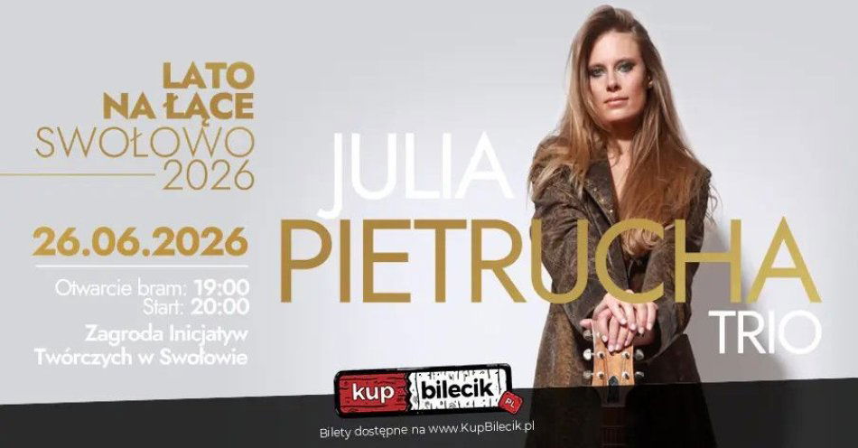zdjęcie: Lato na łące 2026 - Julia Pietrucha TRIO / kupbilecik24.pl / Lato na łące 2026 - Julia Pietrucha TRIO
