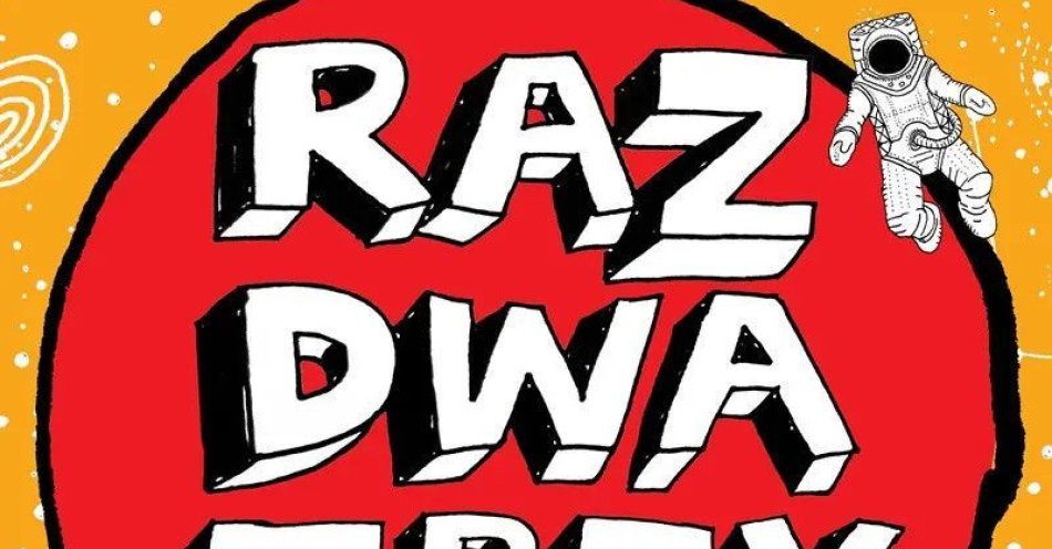 zdjęcie: Raz, Dwa, Trzy... dzieści pięć okrążeń wokół słońca / kupbilecik24.pl / Raz, Dwa, Trzy... dzieści pięć okrążeń wokół słońca