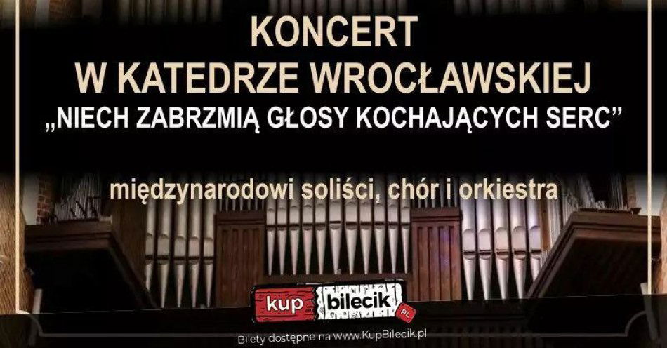 zdjęcie: Koncert w Katedrze Wrocławskiej / kupbilecik24.pl / Koncert w Katedrze Wrocławskiej