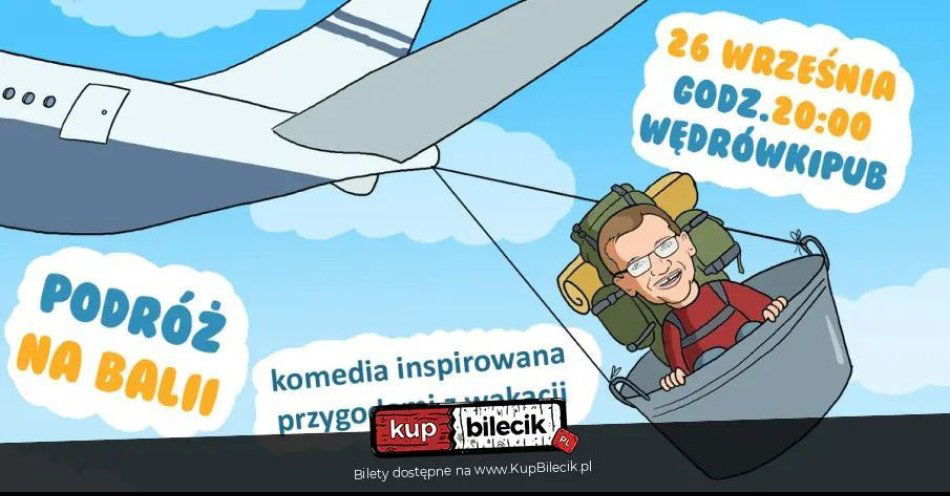 zdjęcie: Podróż na balii - komedia inspirowana przygodami z wakacji / kupbilecik24.pl / Podróż na balii - komedia inspirowana przygodami z wakacji