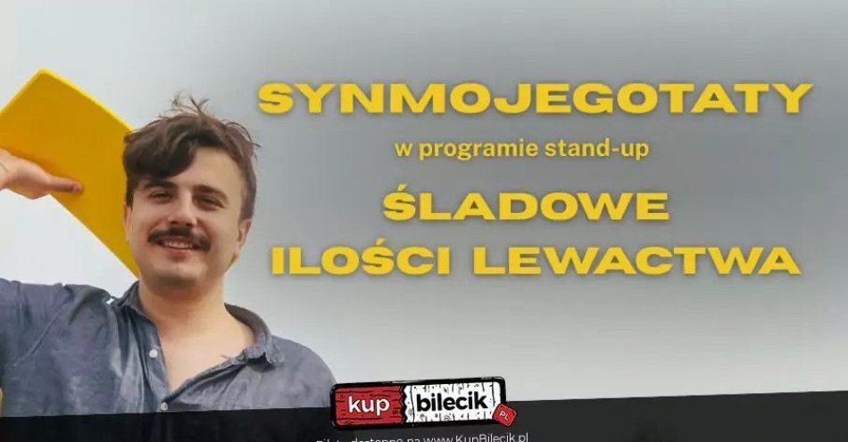 zdjęcie: Śladowe Ilości Lewactwa / kupbilecik24.pl / Śladowe Ilości Lewactwa