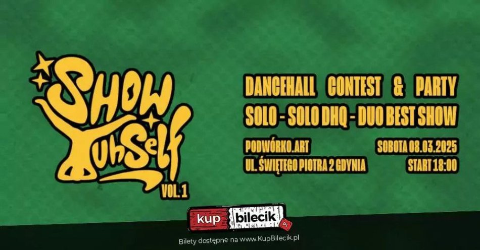 zdjęcie: SHOW YUHSELF VOL. 1 ! / kupbilecik24.pl / SHOW YUHSELF VOL. 1 !