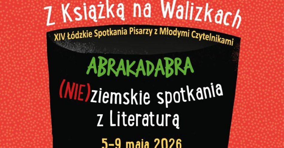 zdjęcie: Z książką na Walizkach - łódzkie spotkania z młodymi czytelnikami 7-9 maja 2026 r / fot. nadesłane