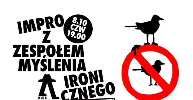 Klub Komediowy x Zespół Myślenia Ironicznego: Memy Zakazane