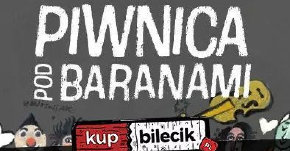 zdjęcie: Piwniczne Anioły - karnawał najpiękniejszych pieśni Piwnicy pod Baranami / kupbilecik24.pl / Piwniczne Anioły - karnawał najpiękniejszych pieśni Piwnicy pod Baranami