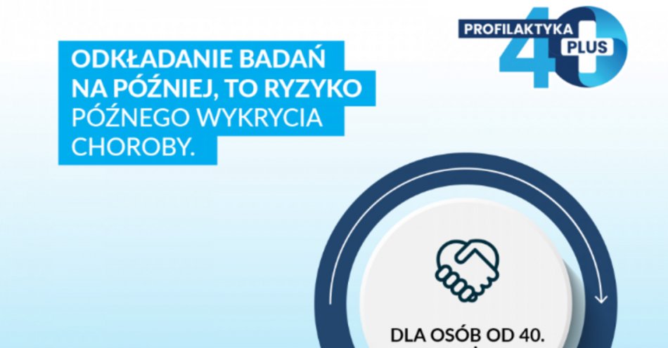 zdjęcie: Skorzystaj ponownie z badań 40+ / fot. nadesłane