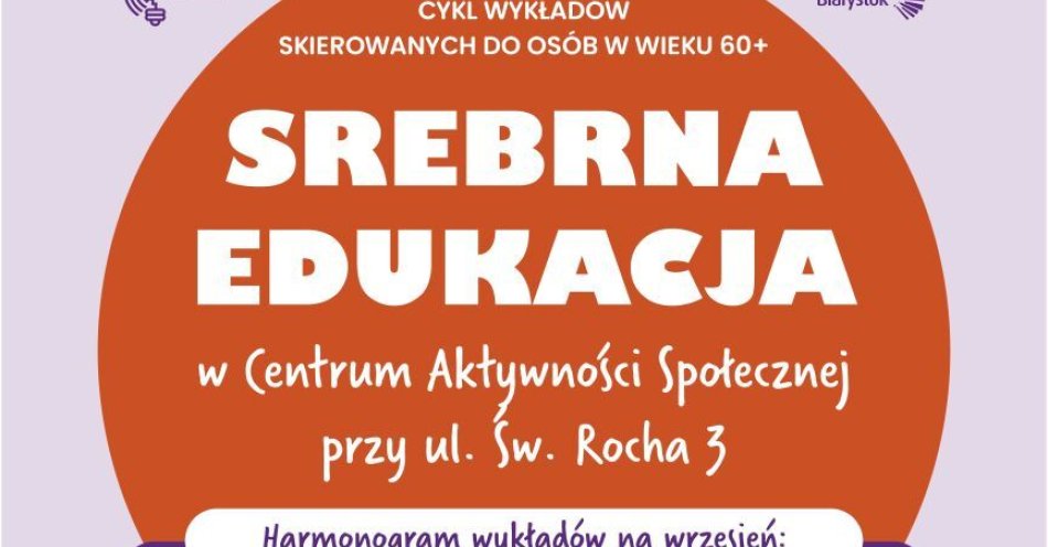 zdjęcie: Spotkania dla seniorów - Srebrna edukacja / fot. nadesłane