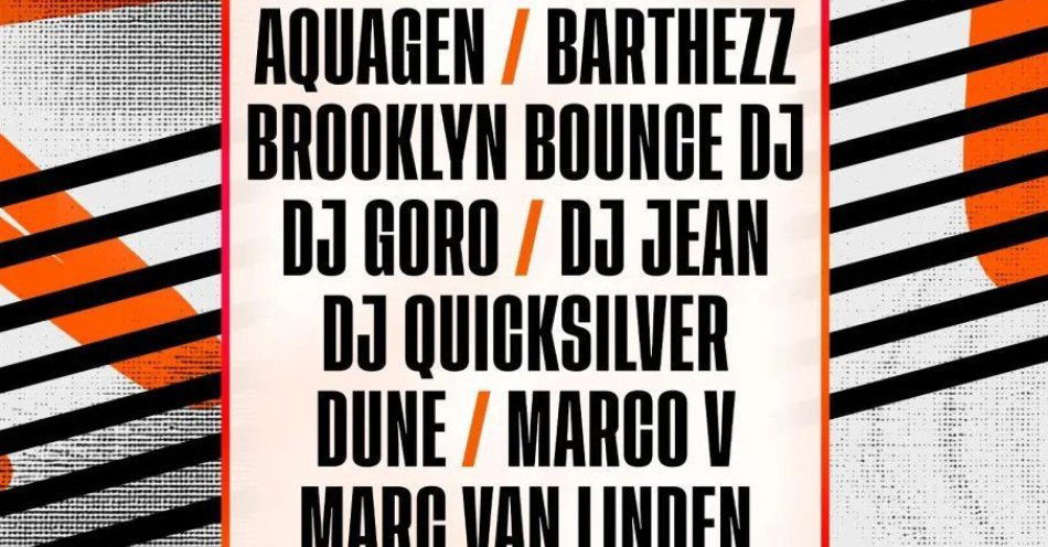 zdjęcie: Aquagen, Barthezz, Brooklyn Bounce Dj, Dj Goro, Dj Jean, Dj Quicksilver Dune Marcov, Marc Van Linden / kupbilecik24.pl / AQUAGEN, BARTHEZZ, BROOKLYN BOUNCE DJ, DJ GORO, DJ JEAN, DJ QUICKSILVER DUNE MARCOV, MARC VAN LINDEN